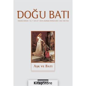 Doğu Batı Düşünce Dergisi Sayı: 27 - Aşk ve Batı - Kolektif