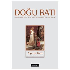Doğu Batı Düşünce Dergisi Sayı: 27 - Aşk ve Batı - Kolektif