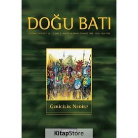 Doğu Batı Düşünce Dergisi Sayı: 3 - Gericilik Nedir? - Kolektif