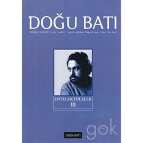 Doğu Batı Düşünce Dergisi Sayı: 37 Entelektüeller 3 - Kolektif