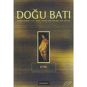 Doğu Batı Düşünce Dergisi Sayı: 4 Etik - Kolektif