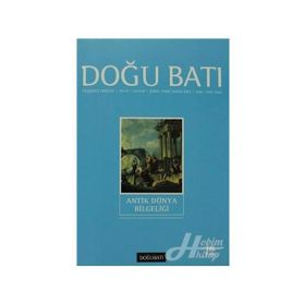 Doğu Batı Düşünce Dergisi Sayı: 40 Antik Dünya Bilgeliği
