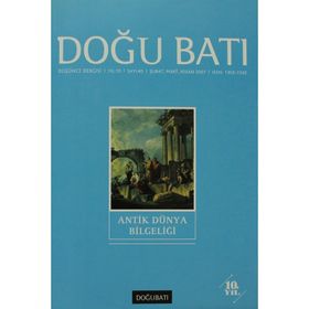 Doğu Batı Düşünce Dergisi Sayı: 40 Antik Dünya Bilgeliği
