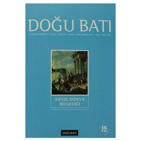 Doğu Batı Düşünce Dergisi Sayı: 40 Antik Dünya Bilgeliği