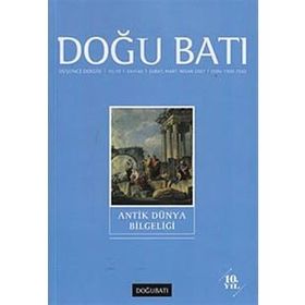 Doğu Batı Düşünce Dergisi Sayı: 40 Antik Dünya Bilgeliği