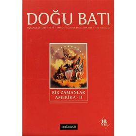 Doğu Batı Düşünce Dergisi Sayı: 42 - Bir Zamanlar Amerika 2 - Kolektif
