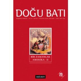 Doğu Batı Düşünce Dergisi Sayı: 42 - Bir Zamanlar Amerika 2 - Kolektif