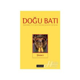 Doğu Batı Düşünce Dergisi Sayı: 43 - Şiddet - Kolektif