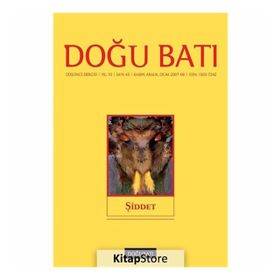 Doğu Batı Düşünce Dergisi Sayı: 43 - Şiddet - Kolektif