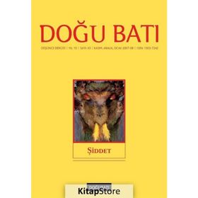 Doğu Batı Düşünce Dergisi Sayı: 43 - Şiddet - Kolektif