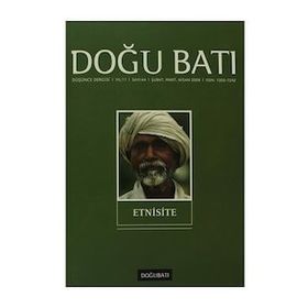 Doğu Batı Düşünce Dergisi Sayı: 44 - Etnisite - Kolektif