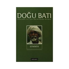 Doğu Batı Düşünce Dergisi Sayı: 44 - Etnisite - Kolektif