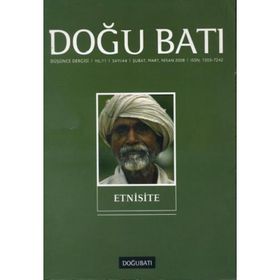 Doğu Batı Düşünce Dergisi Sayı: 44 - Etnisite - Kolektif