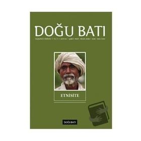 Doğu Batı Düşünce Dergisi Sayı: 44 - Etnisite - Kolektif