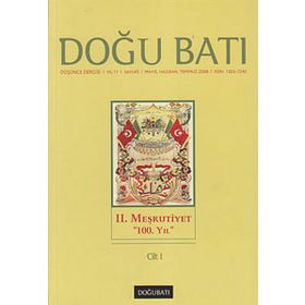 Doğu Batı Düşünce Dergisi Sayı: 45 - 2. Meşrutiyet