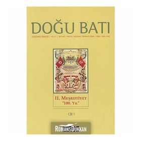 Doğu Batı Düşünce Dergisi Sayı: 45 - 2. Meşrutiyet