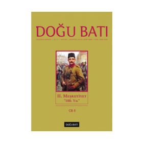 Doğu Batı Düşünce Dergisi Sayı: 46 - 2. Meşrutiyet - Kolektif