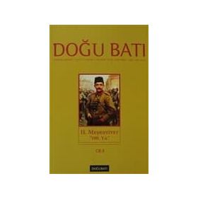 Doğu Batı Düşünce Dergisi Sayı: 46 - 2. Meşrutiyet - Kolektif