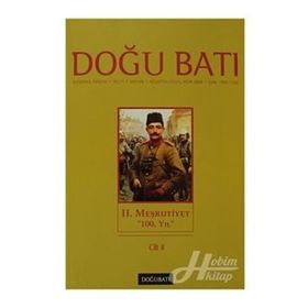 Doğu Batı Düşünce Dergisi Sayı: 46 - 2. Meşrutiyet - Kolektif