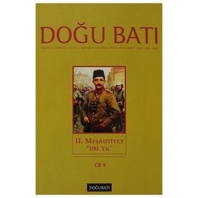 Doğu Batı Düşünce Dergisi Sayı: 46 - 2. Meşrutiyet - Kolektif