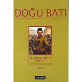 Doğu Batı Düşünce Dergisi Sayı: 46 - 2. Meşrutiyet - Kolektif