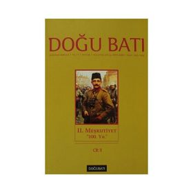 Doğu Batı Düşünce Dergisi Sayı: 46 - 2. Meşrutiyet - Kolektif