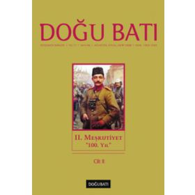 Doğu Batı Düşünce Dergisi Sayı: 46 - 2. Meşrutiyet - Kolektif
