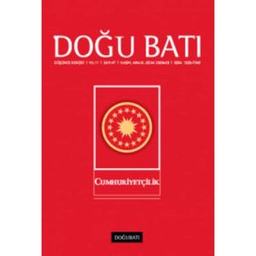 Doğu Batı Düşünce Dergisi Sayı : 47 - Cumhuriyetçilik Doğu Batı Dergileri - Kolektif