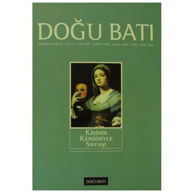 Doğu Batı Düşünce Dergisi Sayı: 48 Kişinin Kendisiyle Savaşı