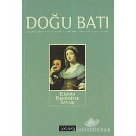 Doğu Batı Düşünce Dergisi Sayı: 48 Kişinin Kendisiyle Savaşı