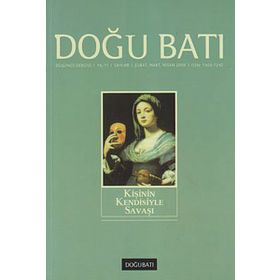 Doğu Batı Düşünce Dergisi Sayı: 48 Kişinin Kendisiyle Savaşı