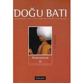 Doğu Batı Düşünce Dergisi Sayı: 52 Osmanlılar 2