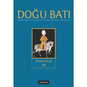 Doğu Batı Düşünce Dergisi Sayı: 53 - Osmanlılar 3 - Kolektif