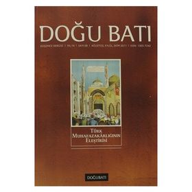 Doğu Batı Düşünce Dergisi Sayı: 58 - Türk Muhafazakarlığının Eleştirisi - Kolektif