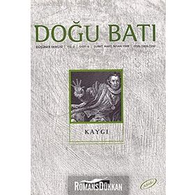 Doğu Batı Düşünce Dergisi Sayı: 6 - Kaygı - Kolektif