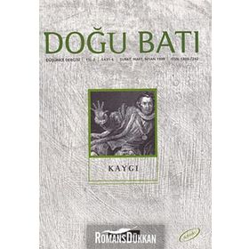Doğu Batı Düşünce Dergisi Sayı: 6 - Kaygı - Kolektif