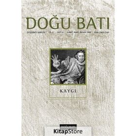 Doğu Batı Düşünce Dergisi Sayı: 6 - Kaygı - Kolektif
