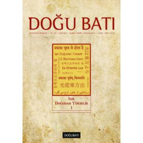 Doğu Batı Düşünce Dergisi Sayı: 60 - Işık Doğudan Yükselir 1 - Kolektif