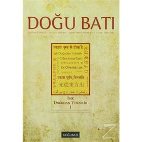 Doğu Batı Düşünce Dergisi Sayı: 60 - Işık Doğudan Yükselir 1 - Kolektif