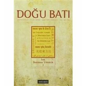 Doğu Batı Düşünce Dergisi Sayı: 60 - Işık Doğudan Yükselir 1 - Kolektif