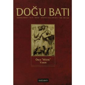 Doğu Batı Düşünce Dergisi Sayı: 62 - Önce Müzik Vardı - Kolektif