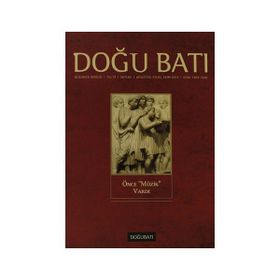 Doğu Batı Düşünce Dergisi Sayı: 62 - Önce Müzik Vardı - Kolektif