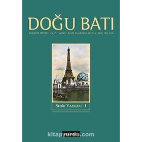 Doğu Batı Düşünce Dergisi Sayı: 67 - Şehir Yazılar - Kolektif