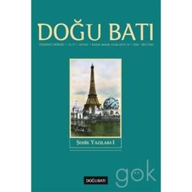 Doğu Batı Düşünce Dergisi Sayı: 67 - Şehir Yazılar - Kolektif