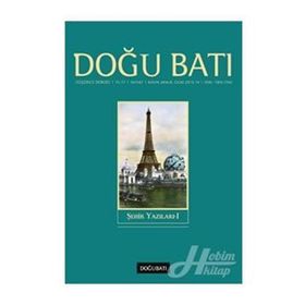 Doğu Batı Düşünce Dergisi Sayı: 67 - Şehir Yazılar - Kolektif