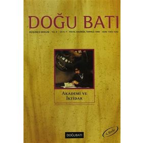 Doğu Batı Düşünce Dergisi Sayı: 7 Akademi ve İktidar - Kolektif Yayın