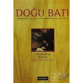 Doğu Batı Düşünce Dergisi Sayı: 7 Akademi ve İktidar - Kolektif Yayın