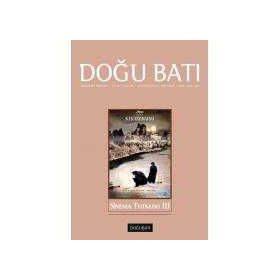 Doğu Batı Düşünce Dergisi Sayı: 74 - Sinema Tutkusu 3