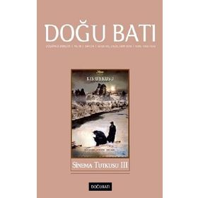Doğu Batı Düşünce Dergisi Sayı: 74 - Sinema Tutkusu 3