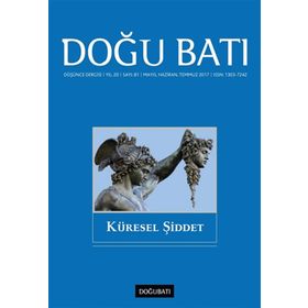 Doğu Batı Düşünce Dergisi Sayı: 81 - Küresel Şiddet - Kolektif
